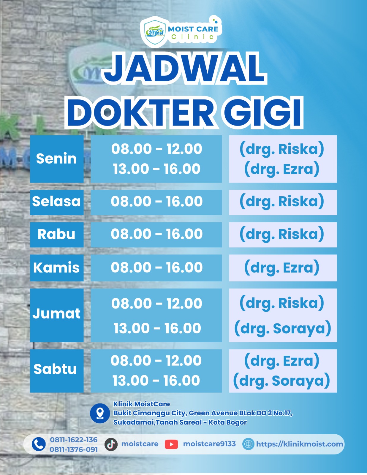 Poster jadwal praktik Dokter Gigi Klinik Moist Care