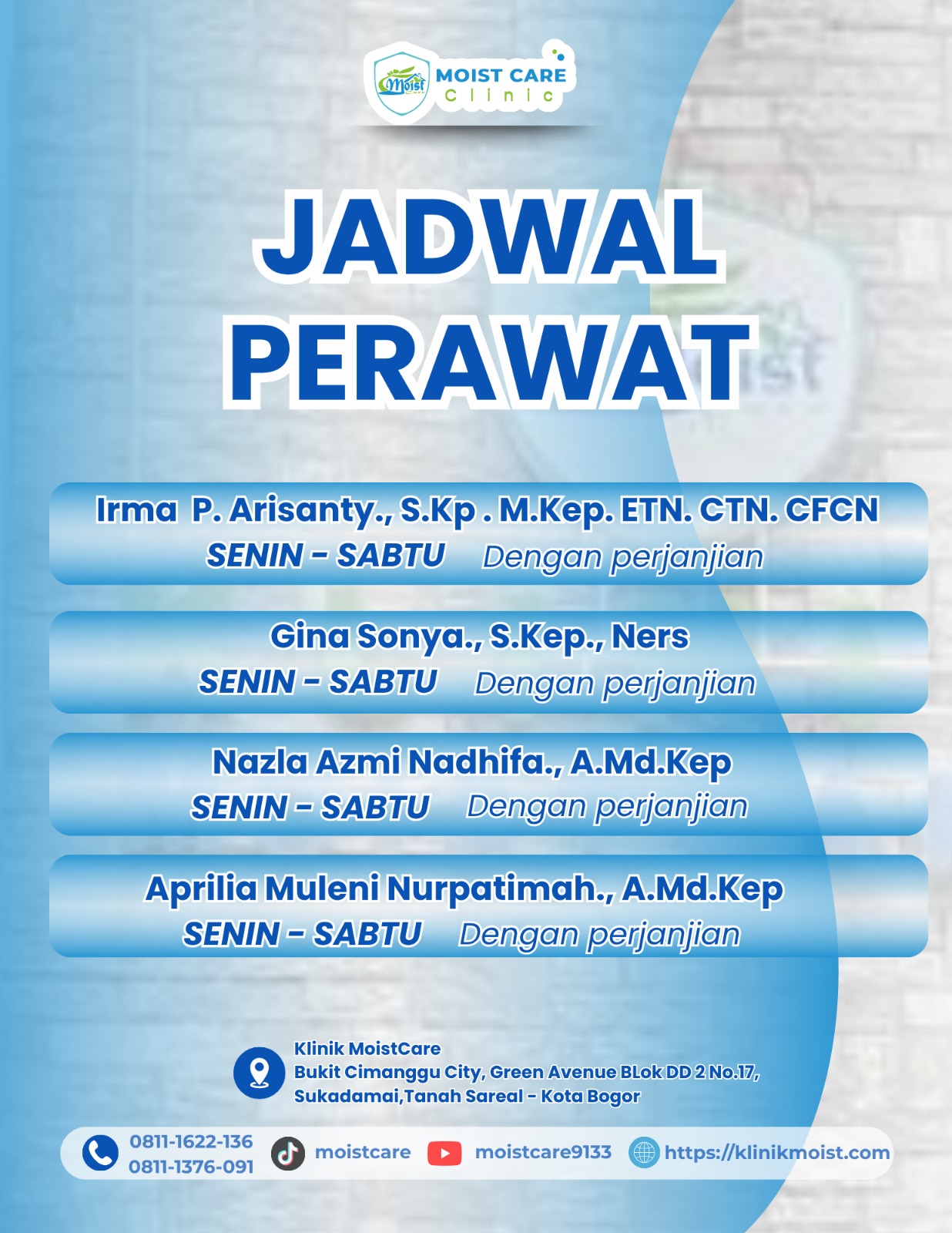 Poster jadwal praktik Perawat Klinik Moist Care